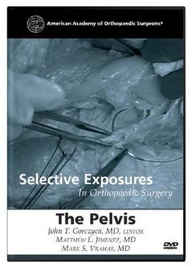 Selective Exposure in Orthopaedic Surg: The Pelvis