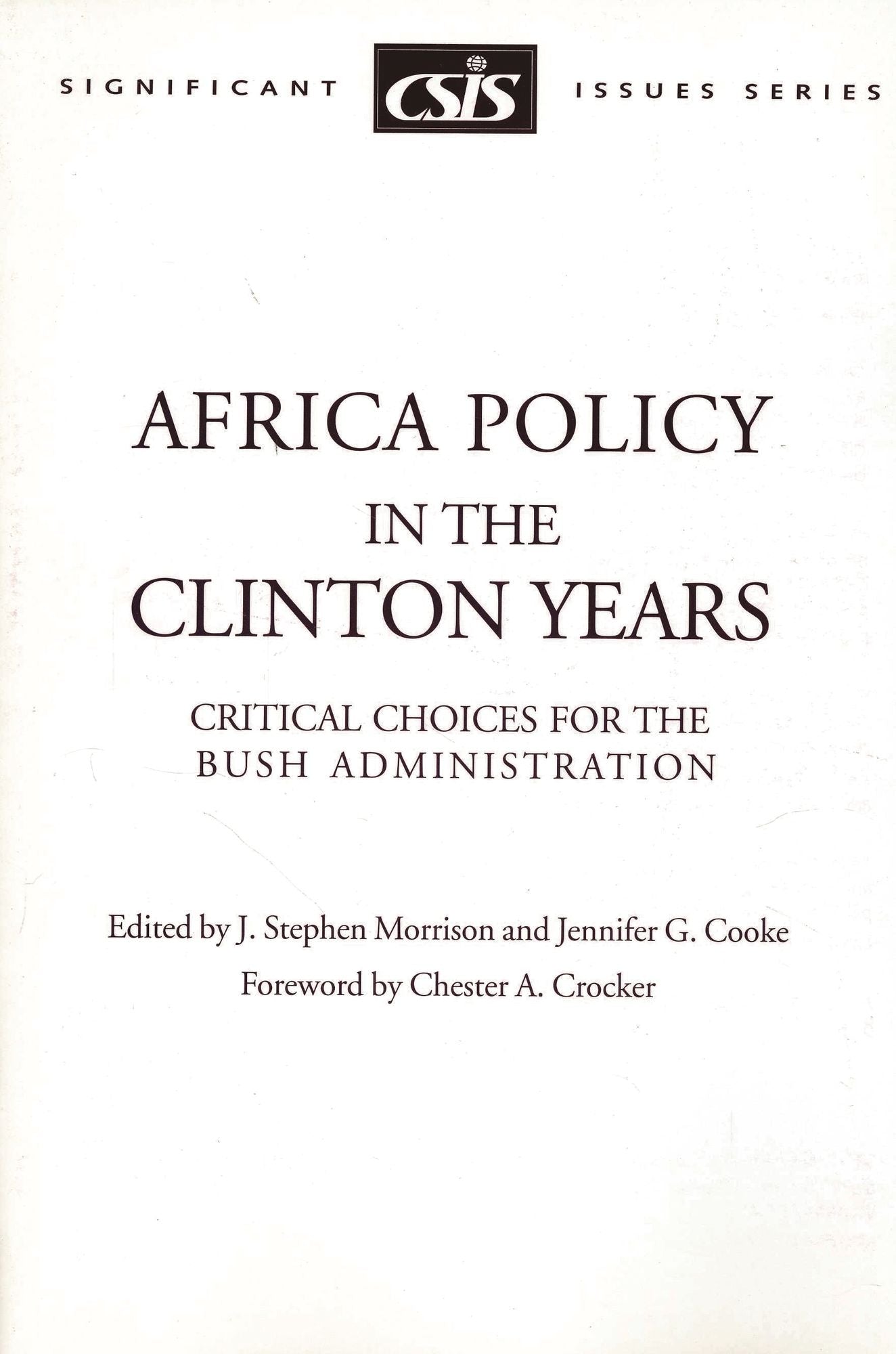 Africa Policy in the Clinton Years: Critical Choices for the Bush Administration