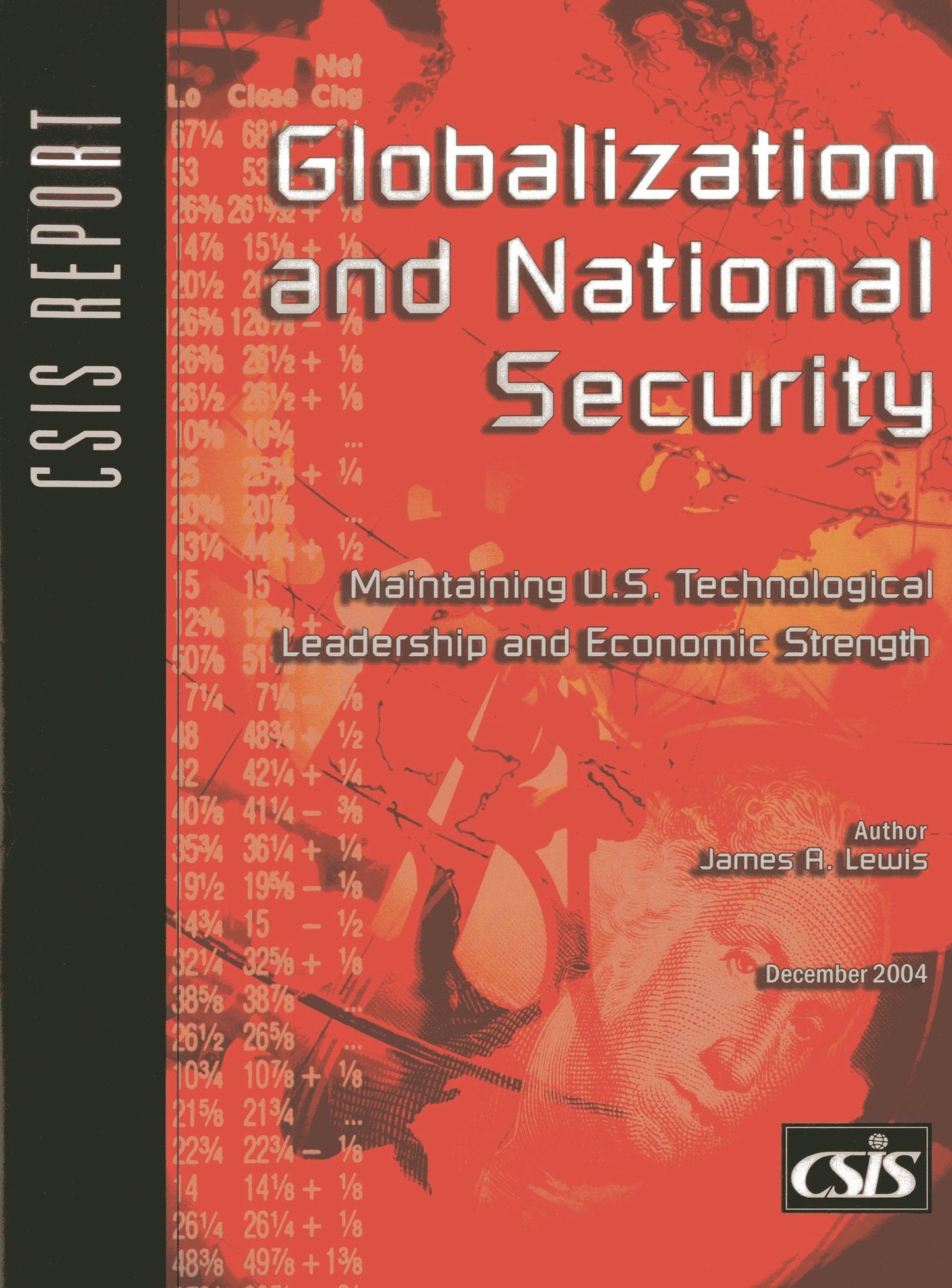 Globalization and National Security: Maintaining U.S. Technological Leadership and Economic Strength