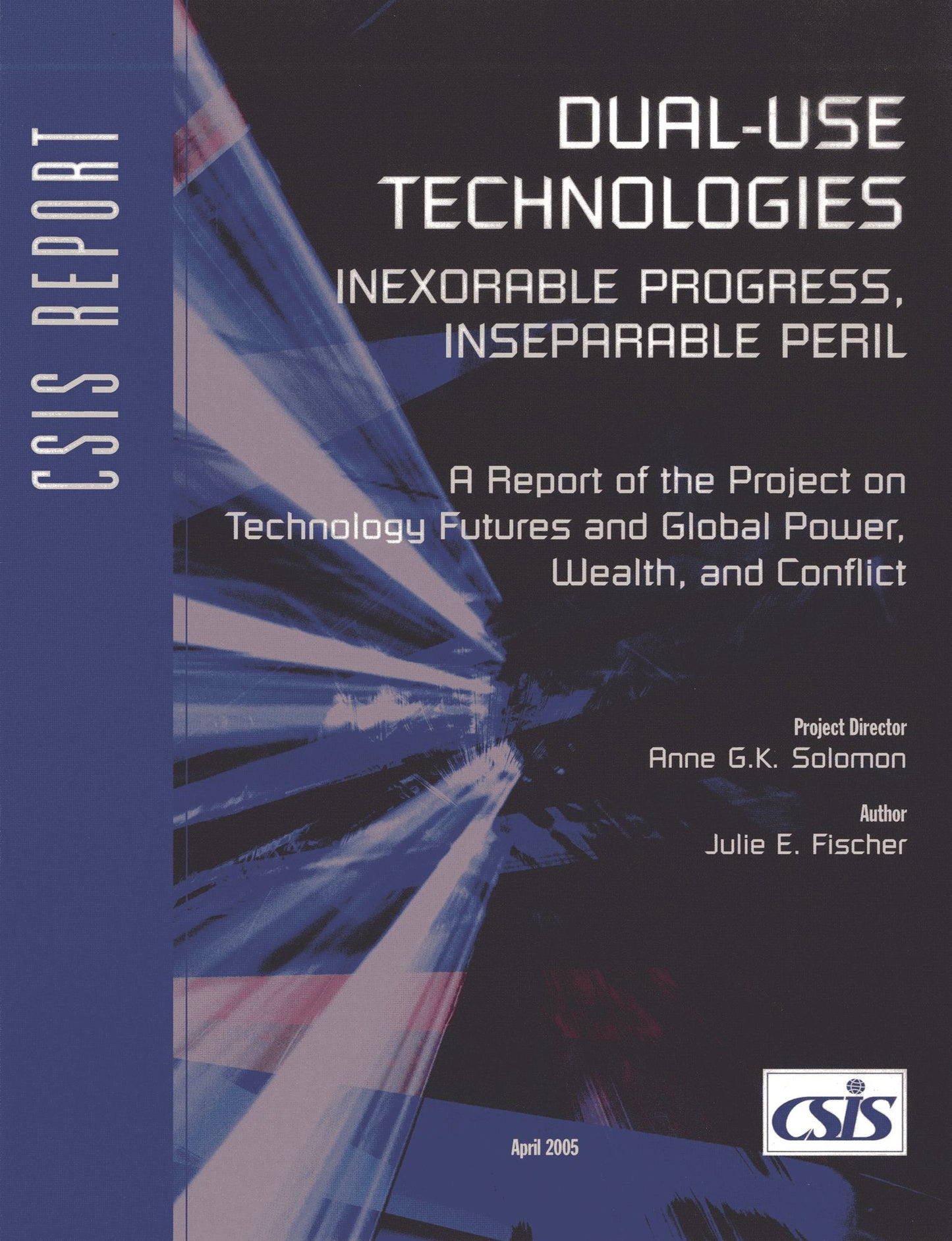 Dual-Use Technologies: Inexorable Progress, Inseparable Peril