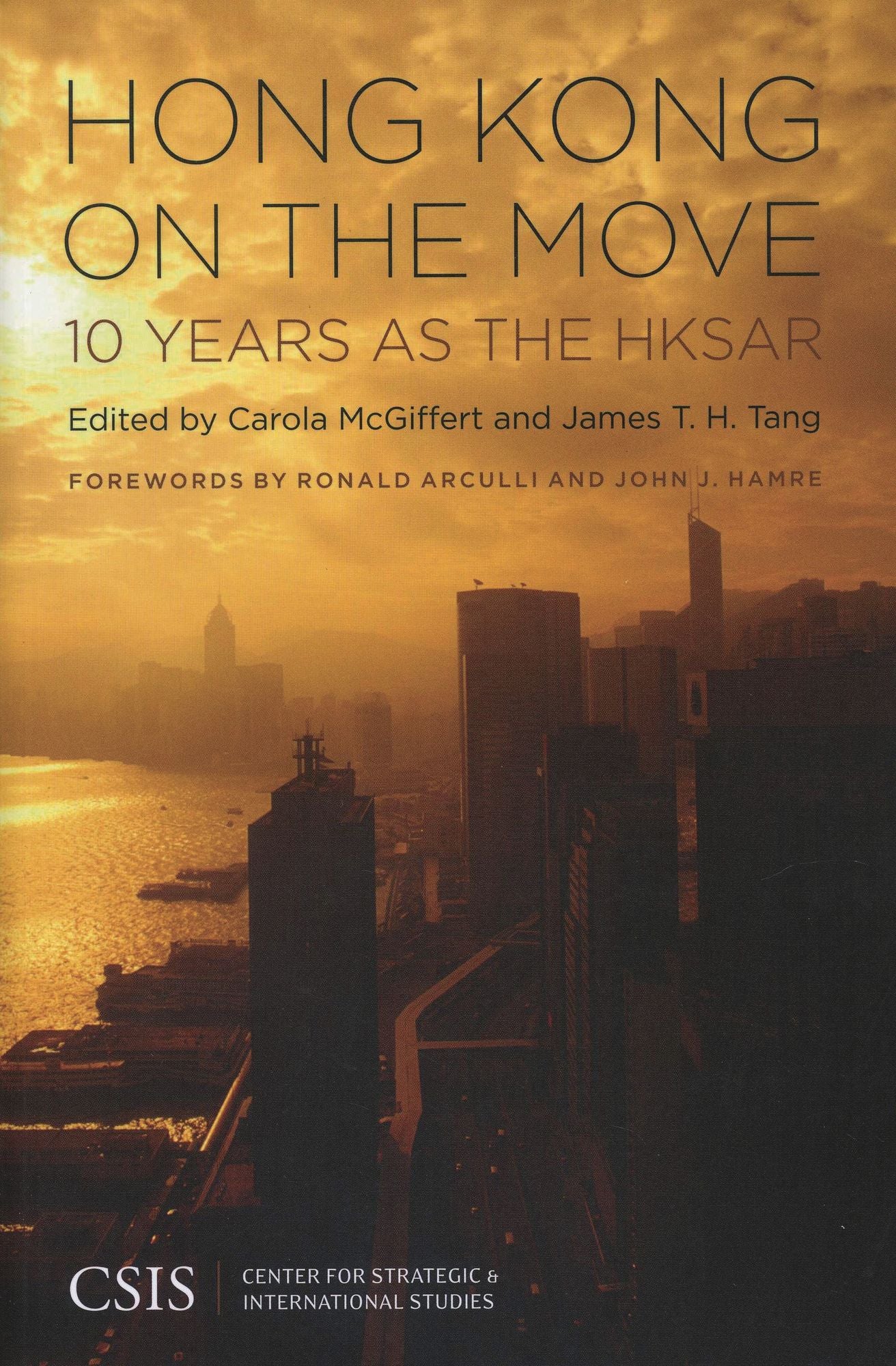 Hong Kong on the Move: 10 Years As the HKSAR