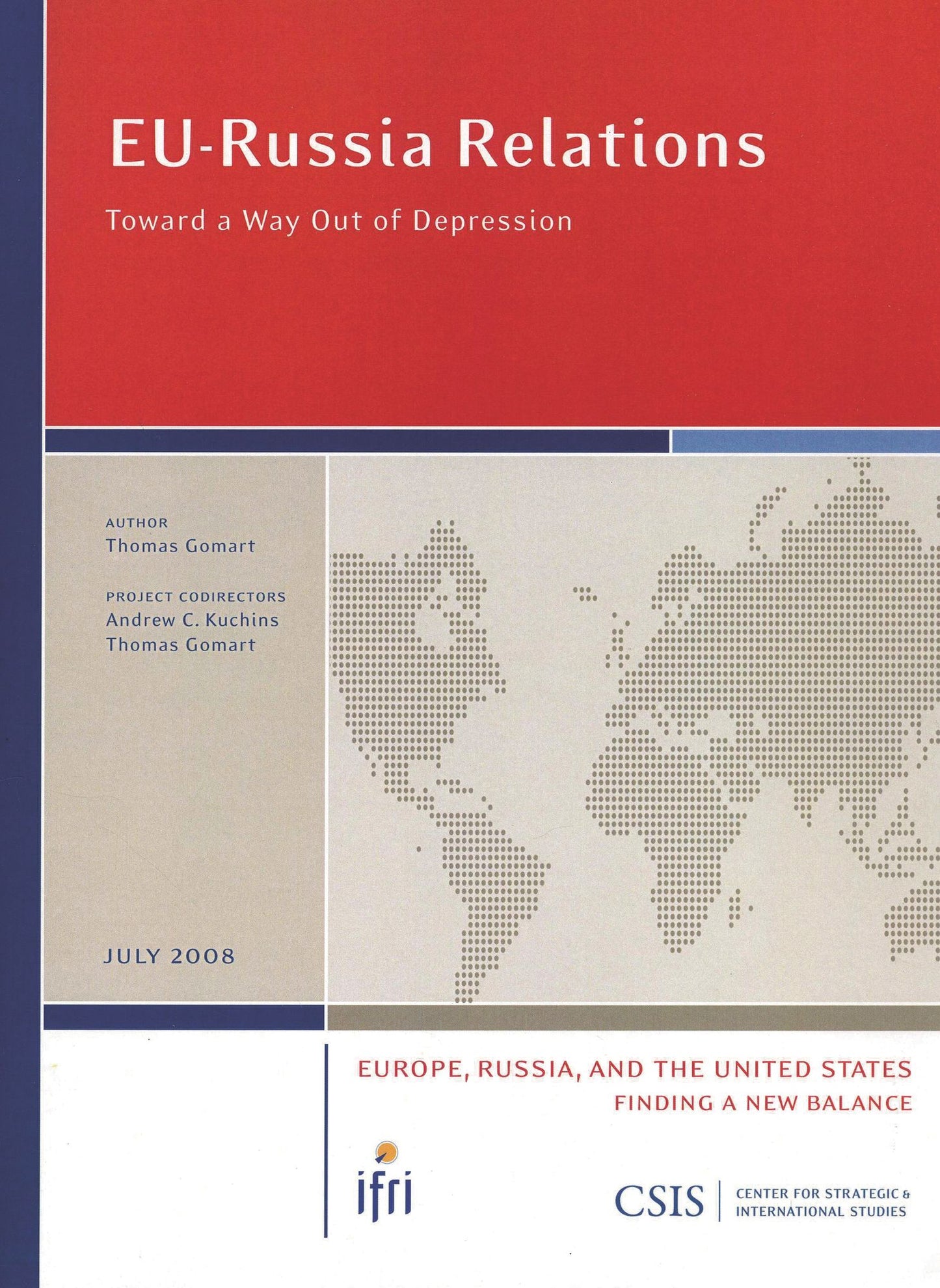 EU-Russia Relations: Toward a Way Out of Depression