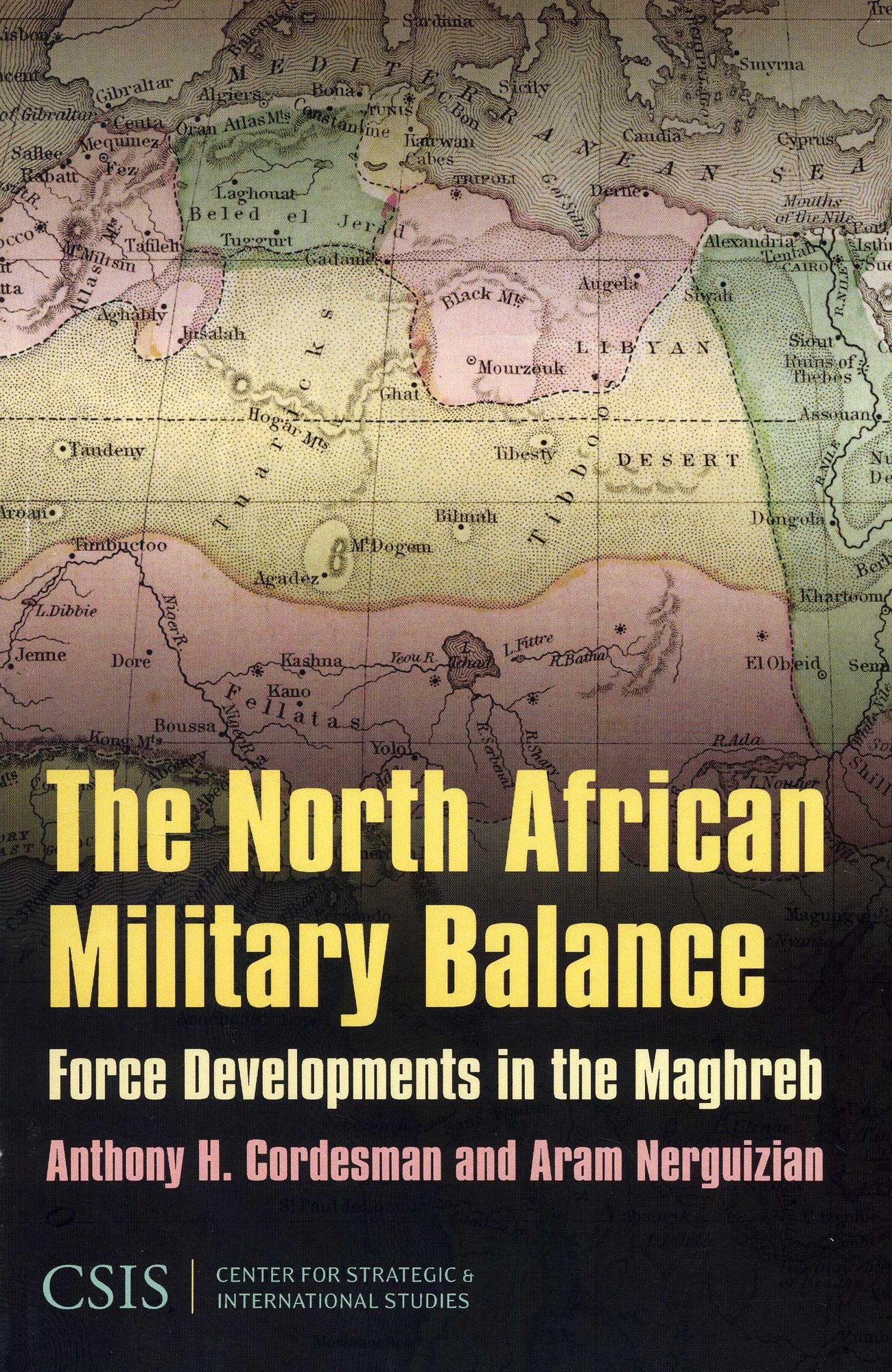 The North African Military Balance: Force Developments in the Maghreb