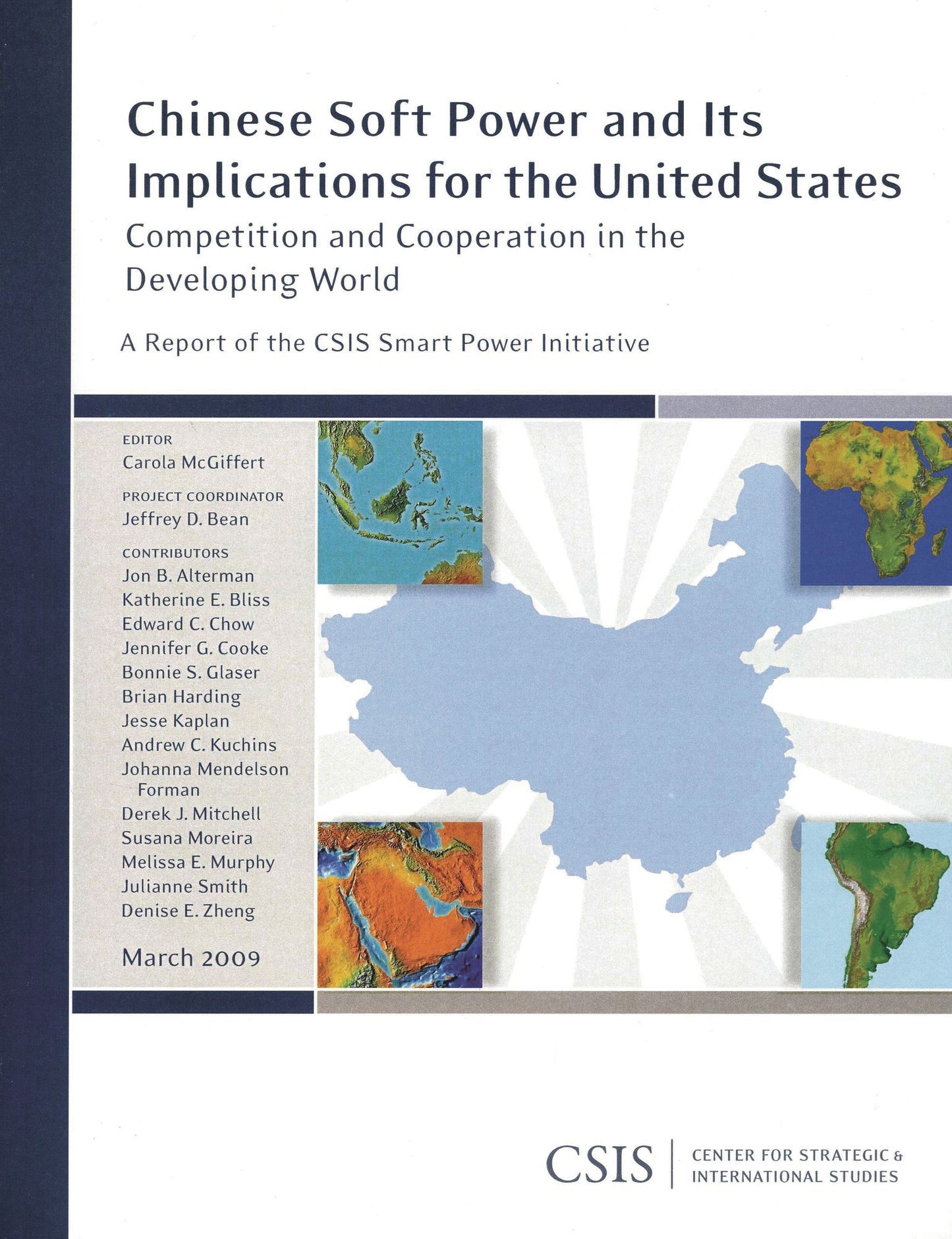 Chinese Soft Power and Its Implications for the United States: Competition and Cooperation in the Developing World
