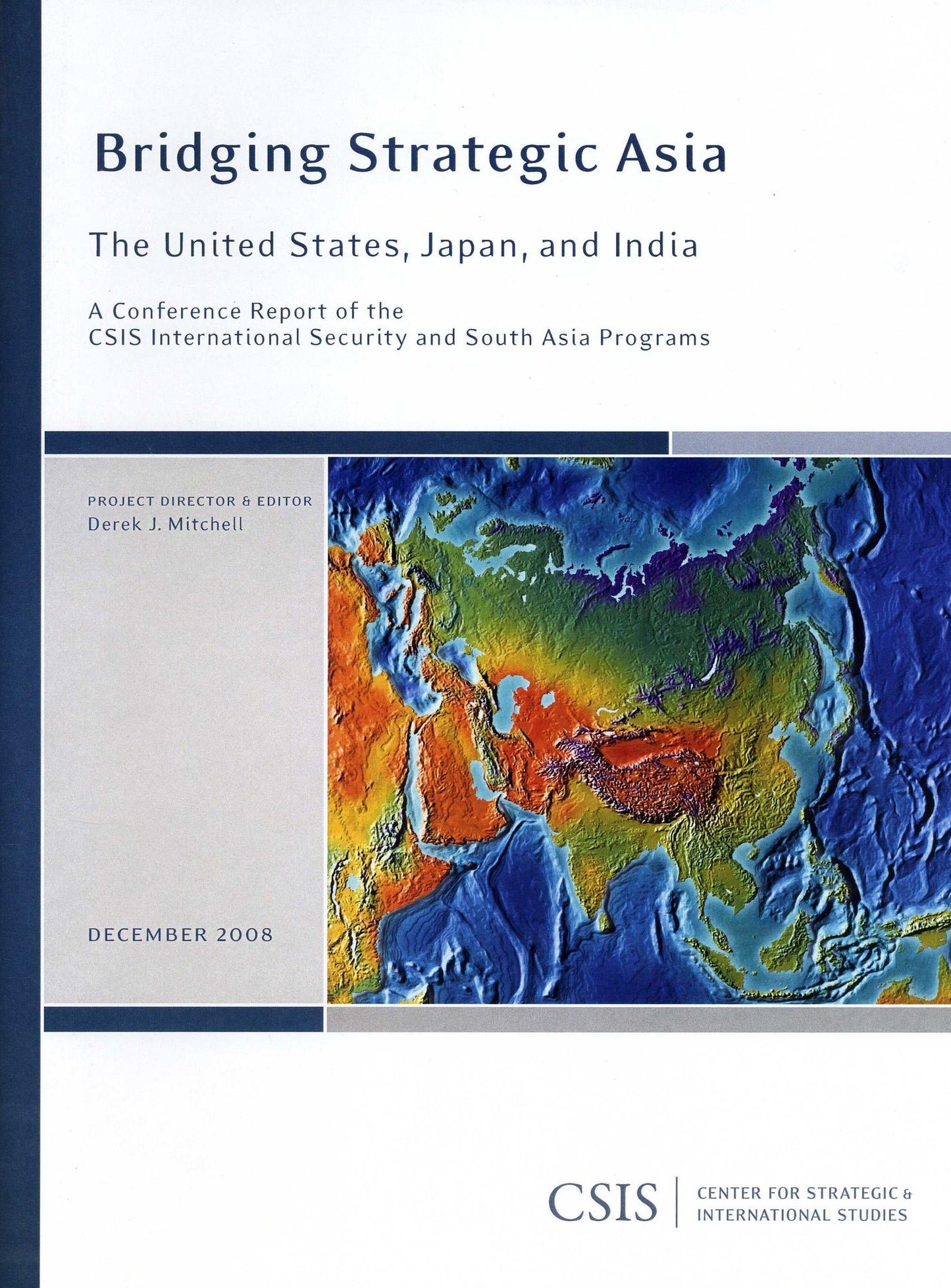 Bridging Strategic Asia: The United States, Japan, and India