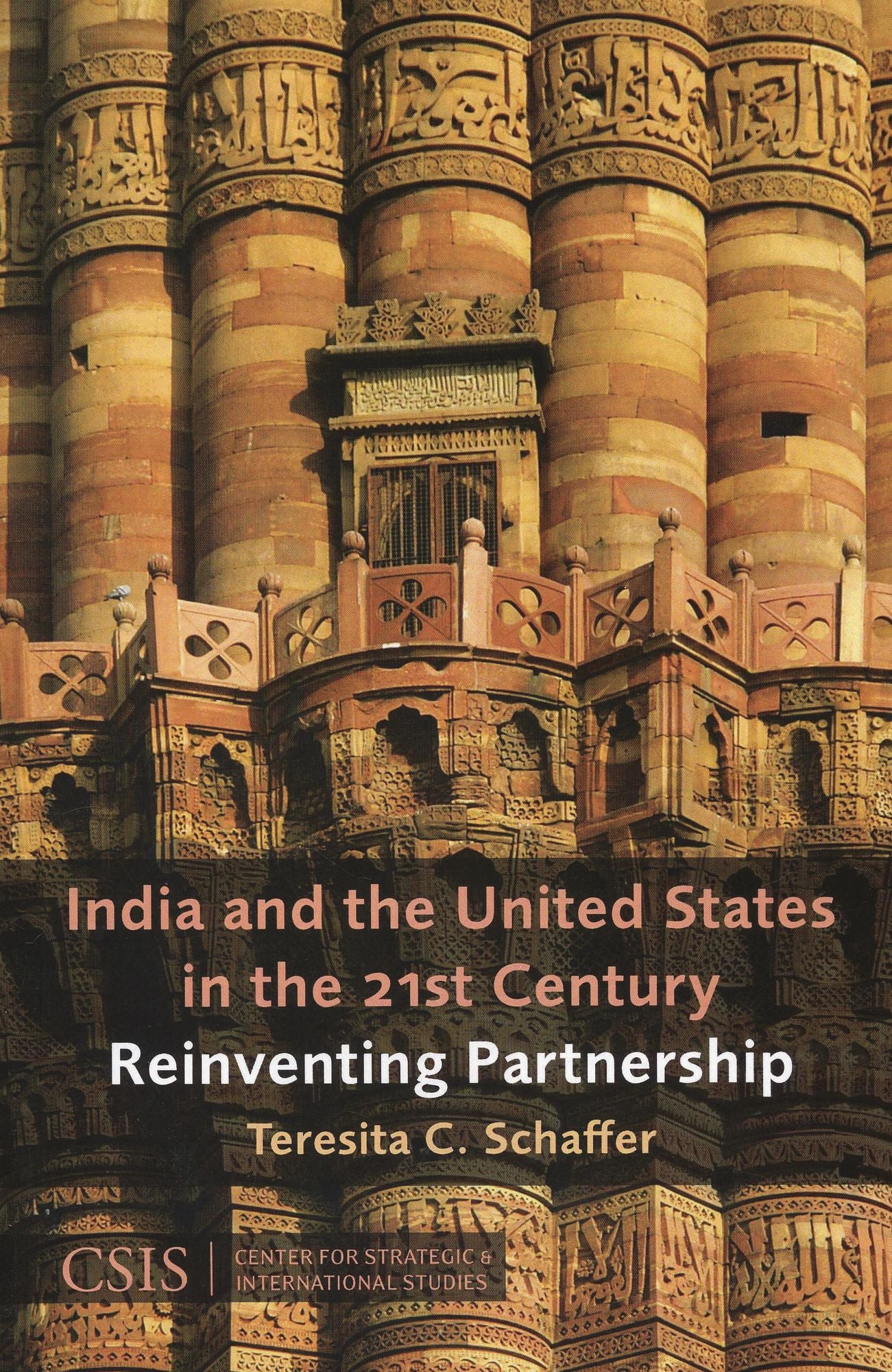 India and the United States in the 21st Century: Reinventing Partnership