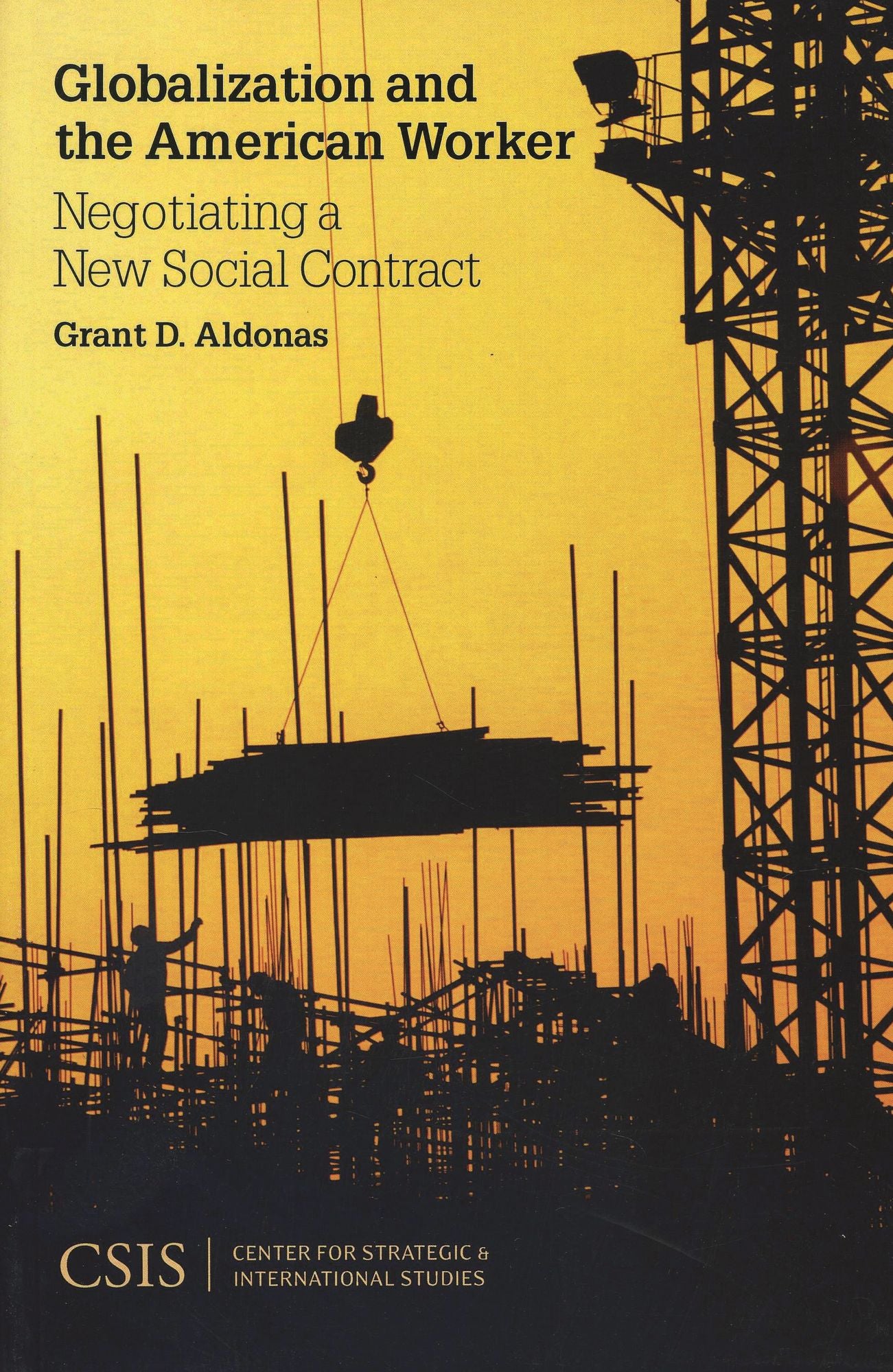 Globalization and the American Worker: Negotiating a New Social Contract