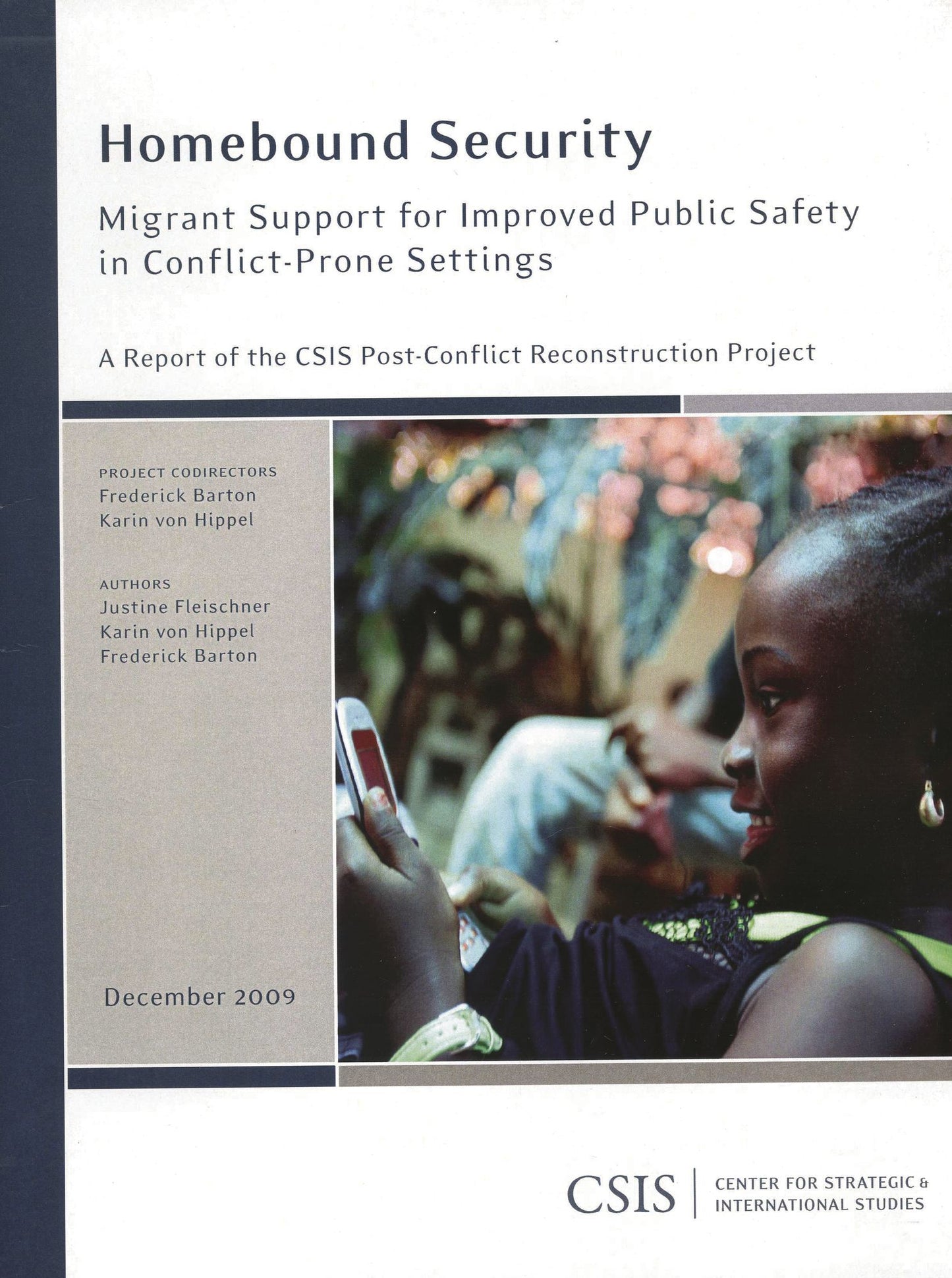 Homebound Security: Migrant Support for Improved Public Safety in Conflict-Prone Settings