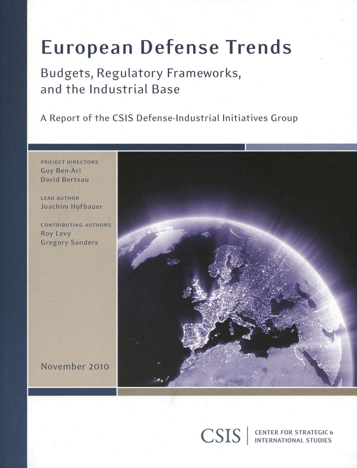 European Defense Trends: Budgets, Regulatory Frameworks, and the Industrial Base: A Report of the Defense-Industrial Initiatives Group