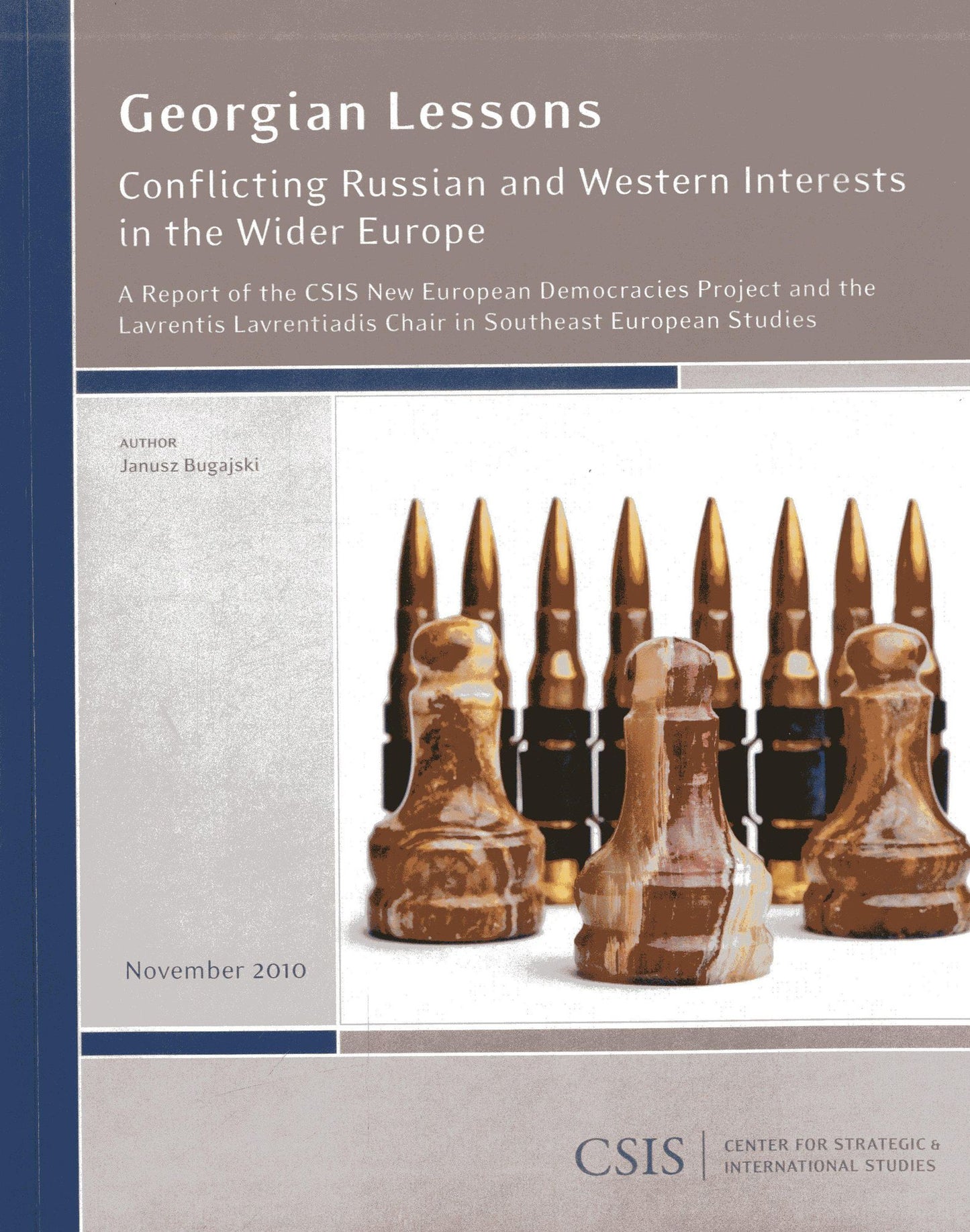 Georgian Lessons: Conflicting Russian and Western Interests in the Wider Europe
