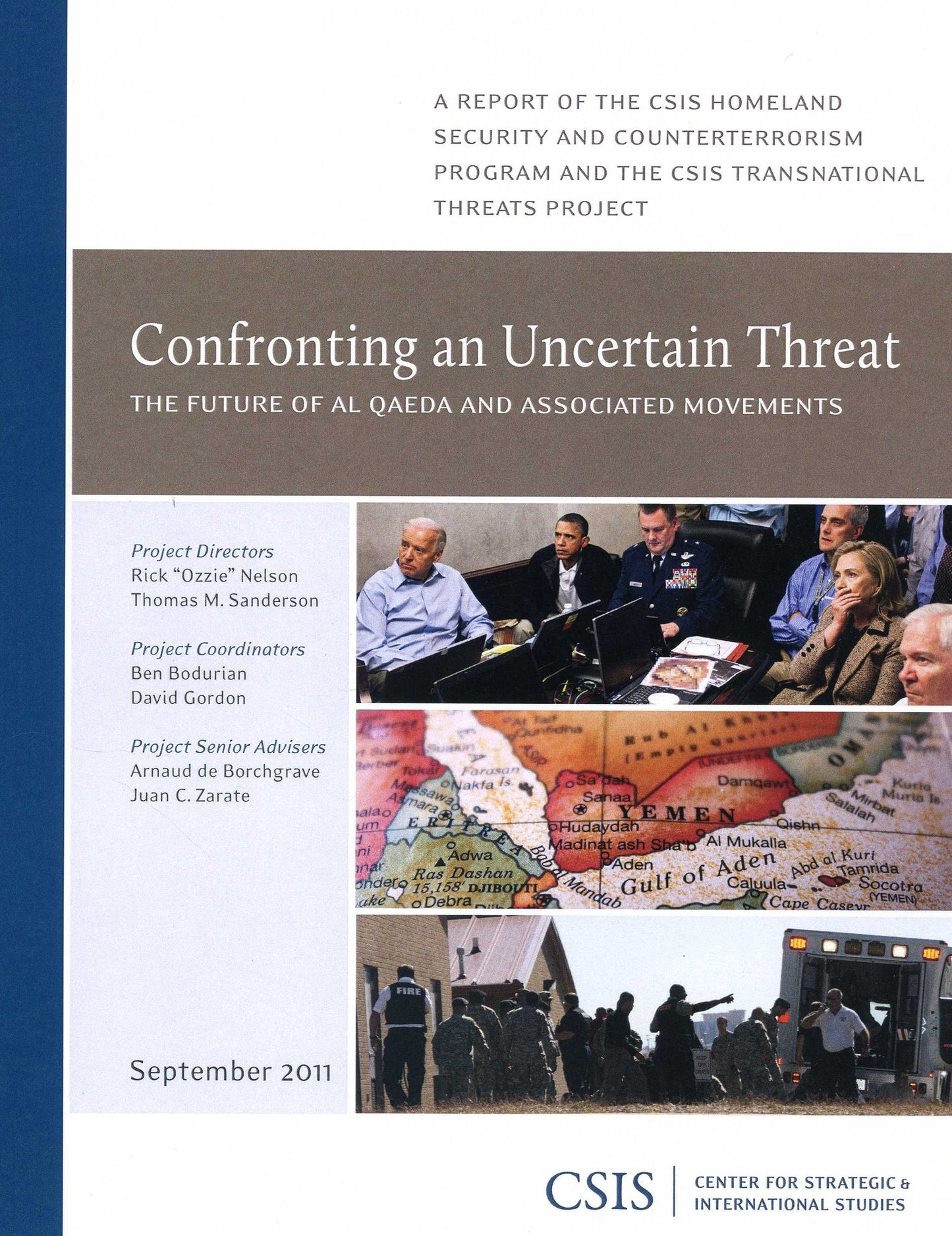 Confronting an Uncertain Threat: The Future of Al Qaeda and Associated Movements