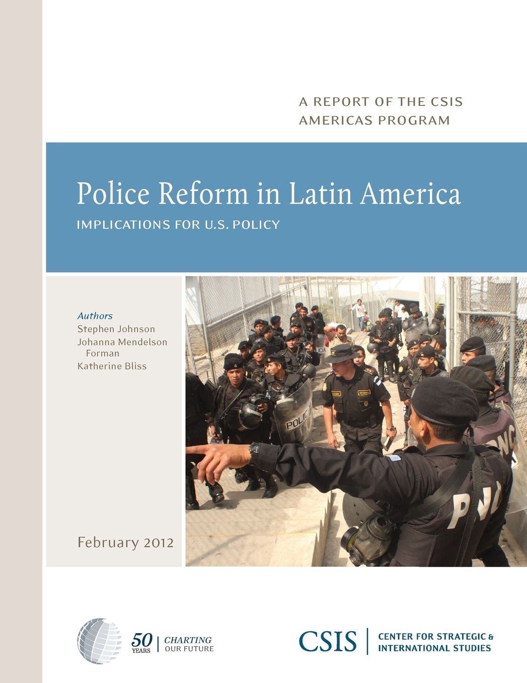 Police Reform in Latin America: Implications for U.S. Policy