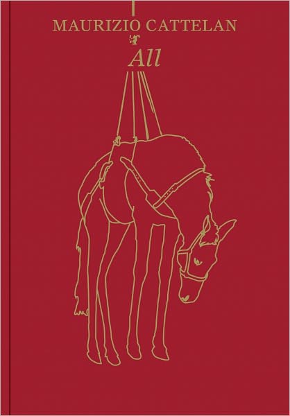Maurizio Cattelan: All