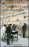 Controversy of Zion: A Biblical View of the History and Meaning of Zion