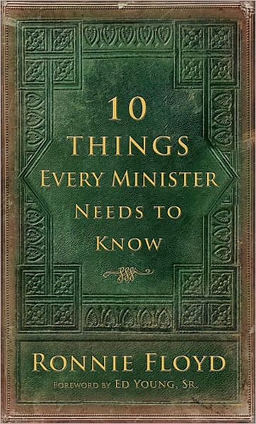 10 Things Every Minster Needs To Know