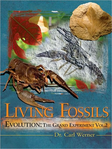 Evolution: The Grand Experiment Vol. 2 (Living Fossils)
