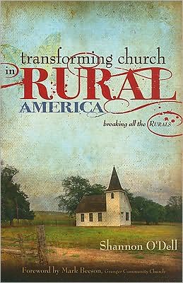 Transforming Church in Rural America: Breaking All The Rurals