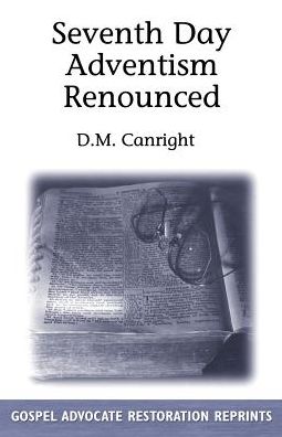 Seventh-Day Adventism Renounced