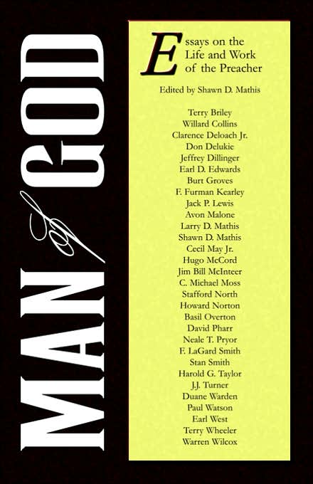 Man of God: Essays on the Life and Work of the Preacher