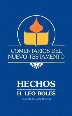 Comentarios Del Nuevo Testamento: Hechos