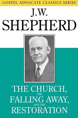 Church, the Falling Away, and the Restoration