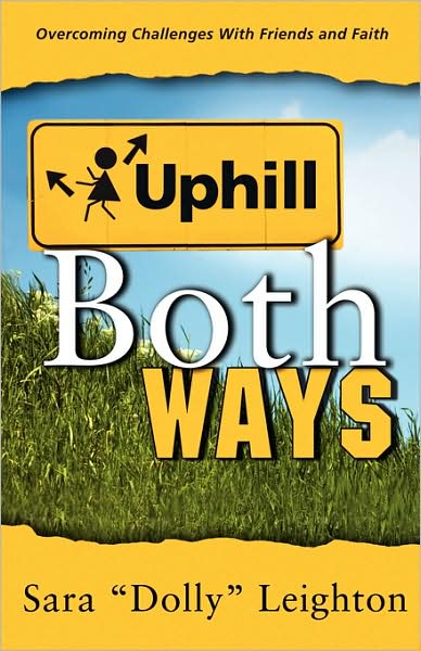 Uphill Both Ways