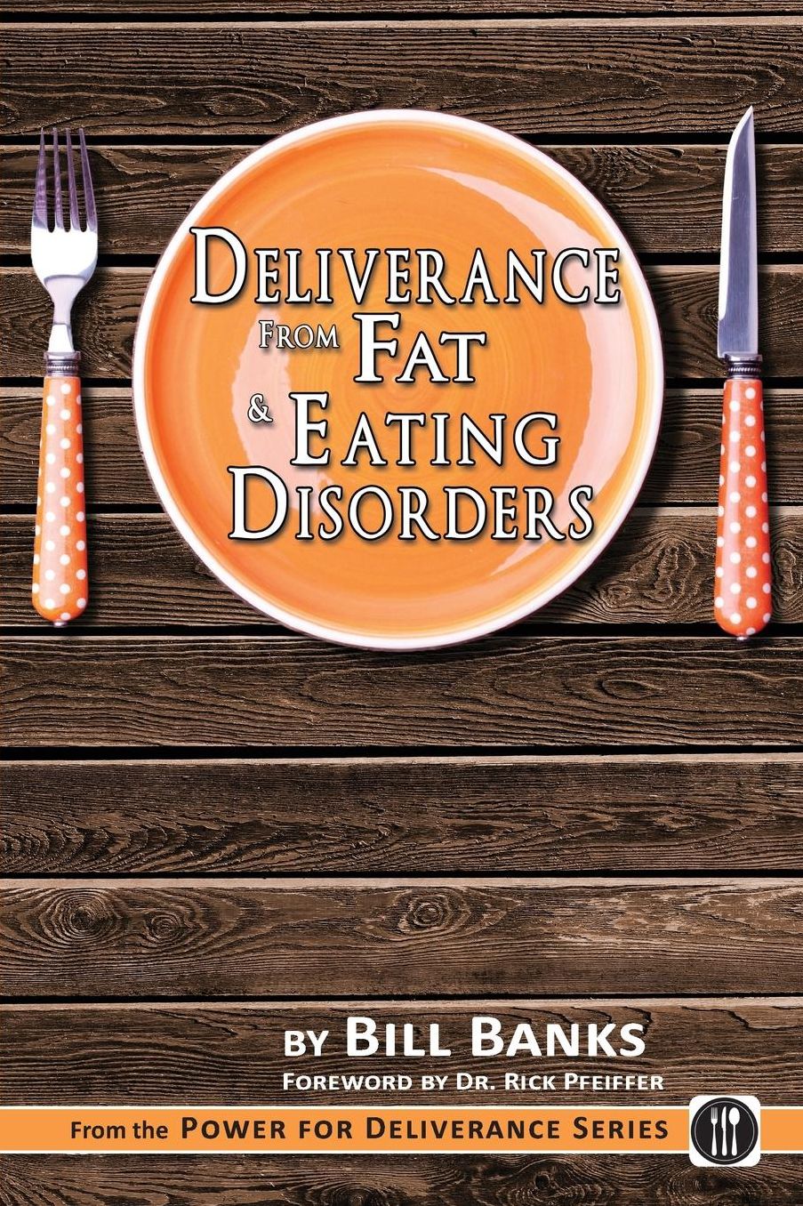 Deliverance from Fat and Eating