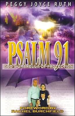 Psalm 91 - God's Umbrella of Protection