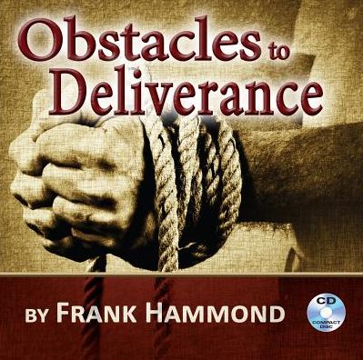 Obstacles to Deliverance
