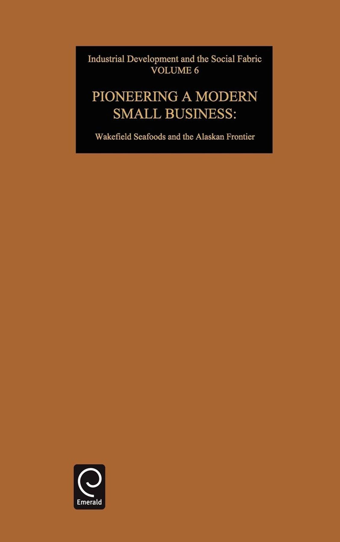 Pioneering A Modern Small Business