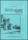 Hendrik Petrus Berlage: Thoughts on Style, 1886-1909