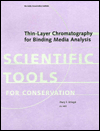 Thin-Layer Chromatography for Binding Media Analysis