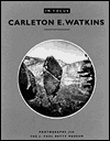 Carleton E. Watkins: Photographs from the J. Paul Getty Museum