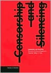 Censorship and Silencing: Practices of Cultural Regulation