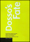 Dosso's Fate: Painting and Court Culture in Renaissance Italy