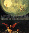 Alpha and Omega: Visions of the Millennium