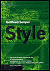 Style (Texts and Documents Series): Style in the Technical and Tectonic Arts; or, Practical Aesthetics