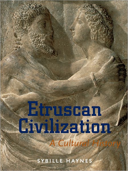 Etruscan Civilization: A Cultural History