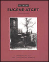 Eugene Atget: Photographs from the J. Paul Getty Museum