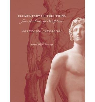 Elementary Instructions for Students of Sculpture