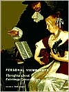 Personal Viewpoints: Thoughts About Paintings Conservation: A Seminar Organized by the J. Paul Getty Museum, the Getty Conservation Institute, and the Getty Research Institute at the Getty Center, Los Angeles, June 21-22, 2001
