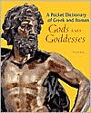 A Pocket Dictionary of Greek and Roman Gods and Goddesses