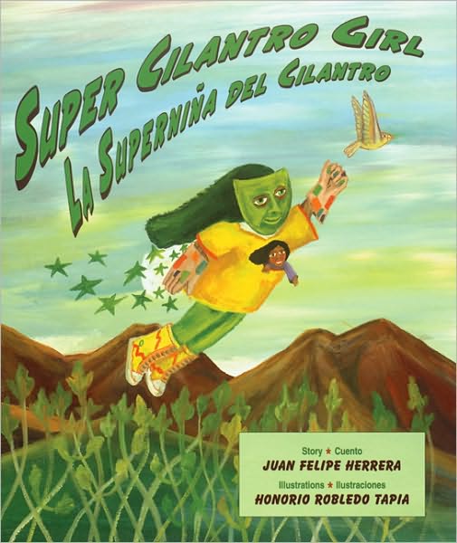 Super Cilantro Girl / La Superniña del Cilantro