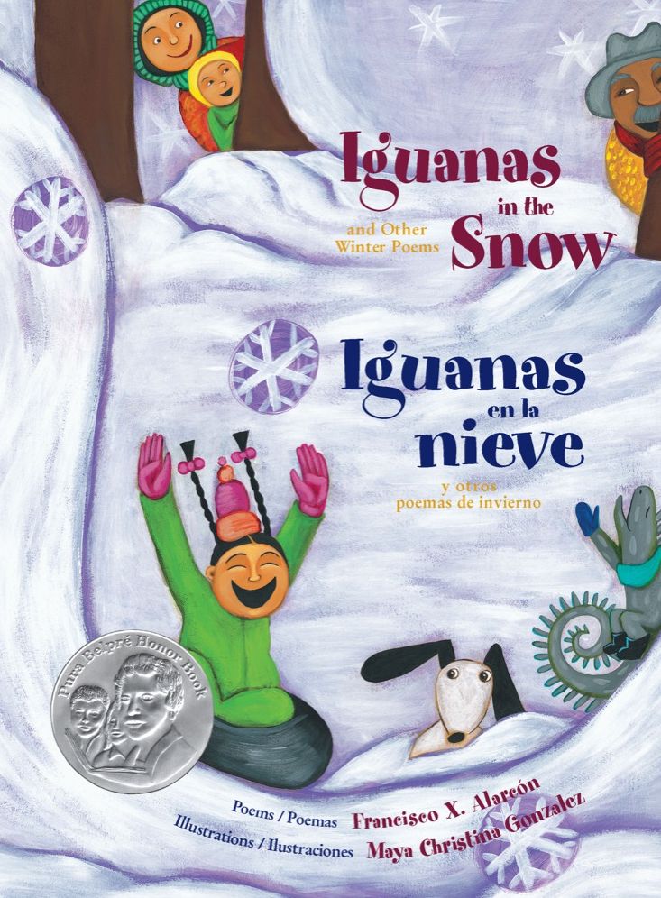 Iguanas in the Snow/ guanas En la Nieve: And Other Winter Poems/Y Otros Poemas de Invierno