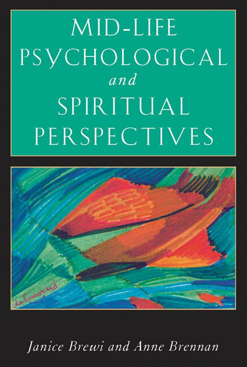 Mid-Life Psychological and Spiritual Perspectives