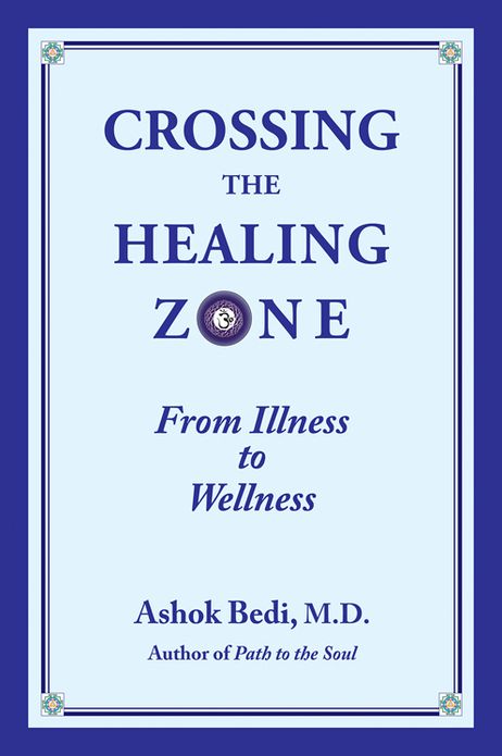 Crossing the Healing Zone: From Illness to Wellness