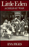 Little Eden: A Child at War