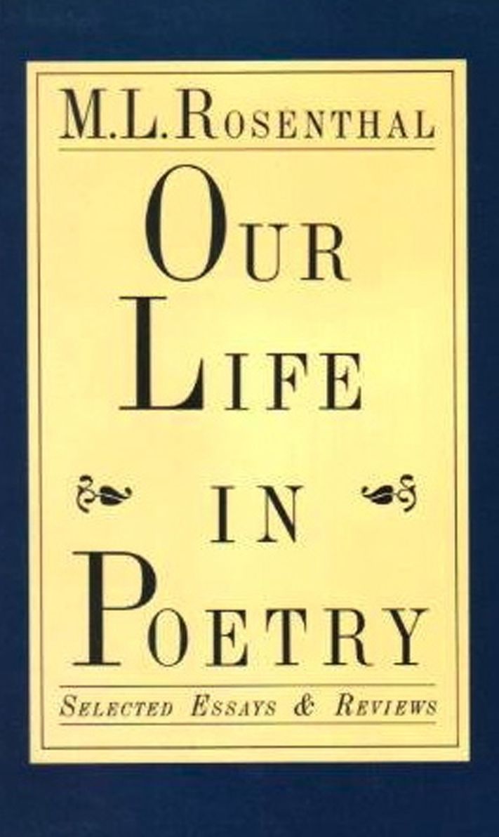 Our Life in Poetry: Selected Essays and Reviews