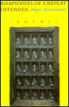 Rhapsodies of a Repeat Offender: Poems