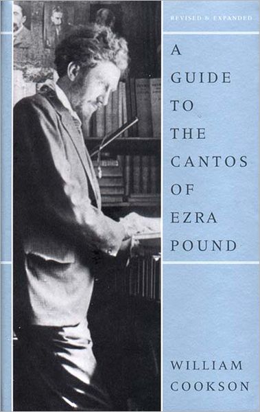 Guide to the Cantos of Ezra Pound